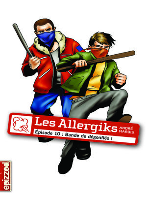 cover image of Bande de dégonflés !